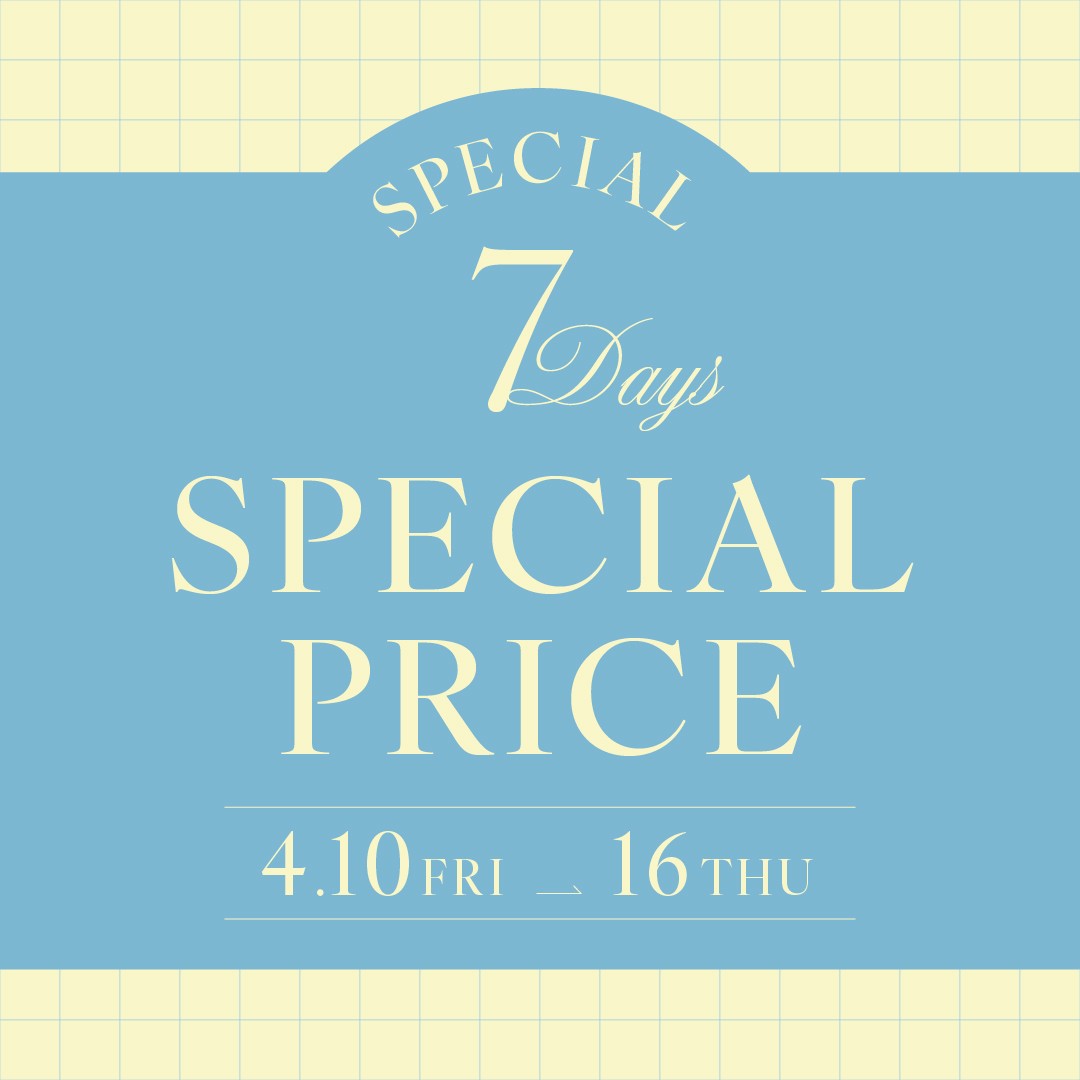 【本館4F/エメ】SPECIAL 7Days